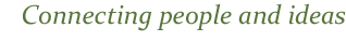 Connecting people and ideas